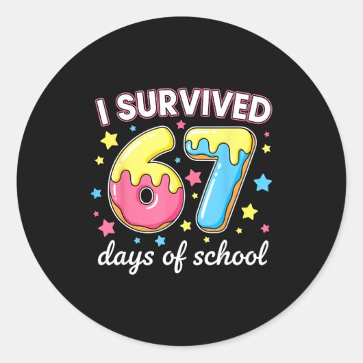 Sticker Rond I Survived 67 Days Of School Funny 67 Meme Teacher (Devant)
