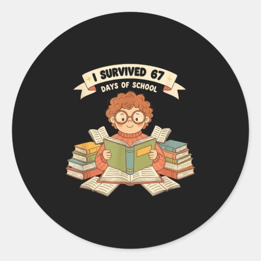 Sticker Rond I Survived 67 Days Of School Funny 67 Teachers Stu (Devant)