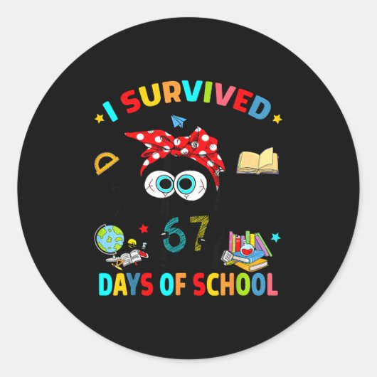 Sticker Rond I Survived 67 Days Of School Funny Black Cat Six S (Devant)