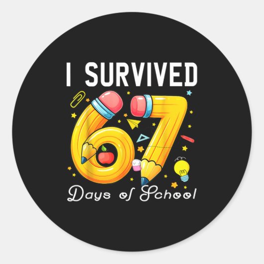 Sticker Rond I Survived 67 Days Of School Funny Meme Teacher St (Devant)