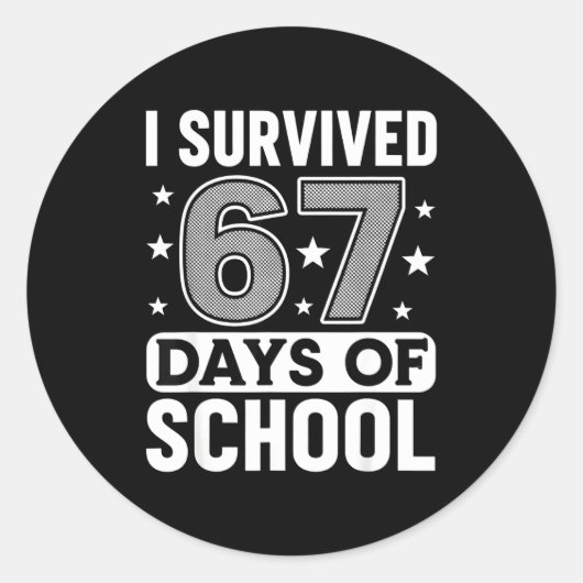 Sticker Rond I Survived 67 Days Of School Funny Meme Teacher St (Devant)