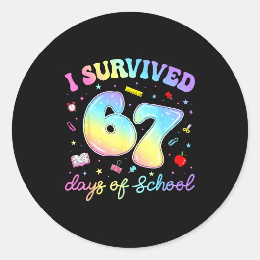 Sticker Rond I Survived 67 Days Of School Funny Meme Teacher St (Devant)
