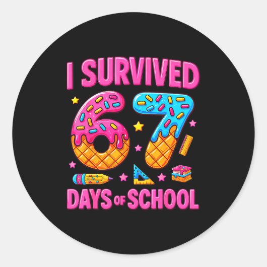 Sticker Rond I Survived 67 Days Of School Funny Meme Teachers S (Devant)