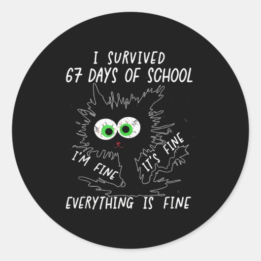 Sticker Rond I Survived 67 Days Of School Funny Six Seven (Devant)