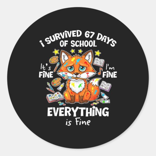 Sticker Rond I Survived 67 Days Of School Funny Six Seven Meme (Devant)