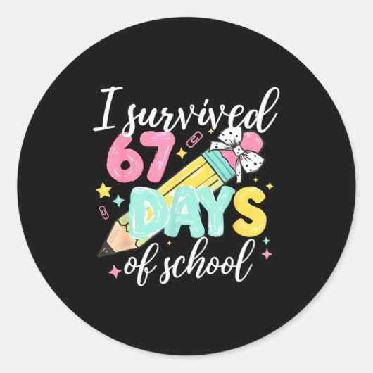 Sticker Rond I Survived 67 Days Of School Funny Six Seven Meme (Devant)