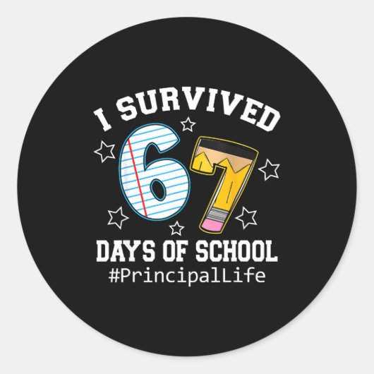 Sticker Rond I Survived 67 Days Of School Funny Six Seven Princ (Devant)