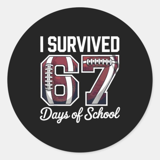 Sticker Rond I Survived 67 Days Of School Funny Student Footbal (Devant)