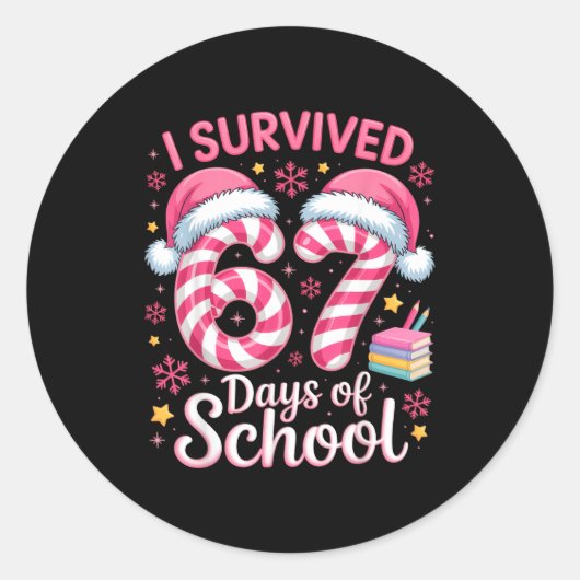 Sticker Rond I Survived 67 Days Of School Funny Student Winter (Devant)