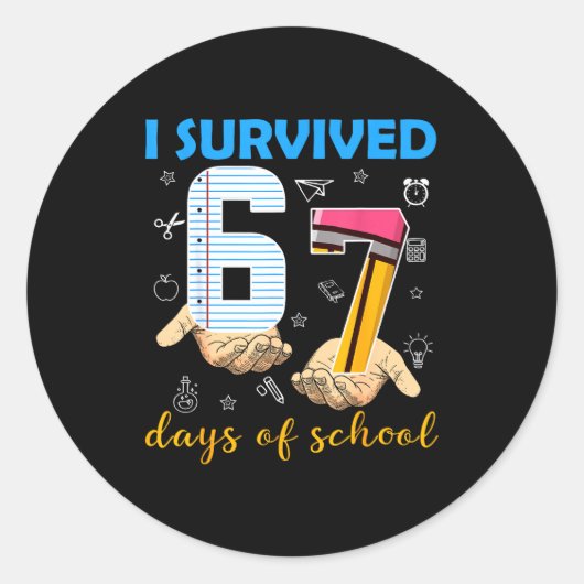 Sticker Rond I Survived 67 Days Of School Students Teachers 100 (Devant)