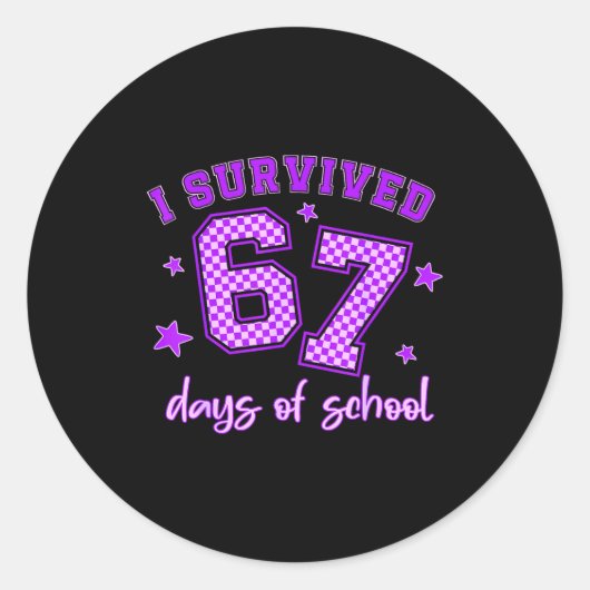 Sticker Rond I Survived 67 Days Of School Students Teachers 100 (Devant)