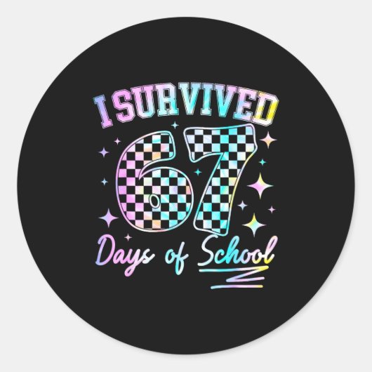 Sticker Rond I Survived 67 Days Of School Tie Dye 67th Day Teac (Devant)