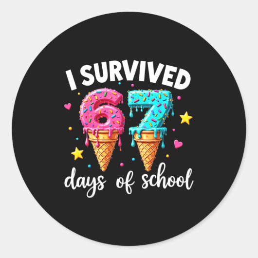 Sticker Rond I Survived 67th Days School Drip Ice Cream Funny 6 (Devant)