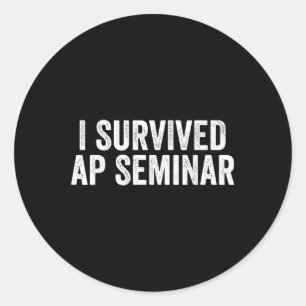 Sticker Rond I Survived Ap Séminaire Drôle Ap Devis d'examen T