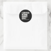 Sticker Rond I Survived Lecture Interdite Livres Livre Bookahol (Sac)