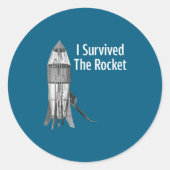 Sticker Rond I Survived The Rocket Funny Apparel  (Devant)