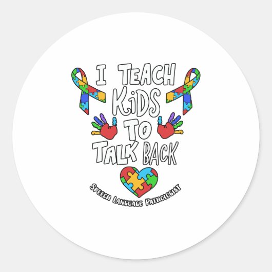 Sticker Rond I Teach Kids To Talk Back Speech Language (Devant)