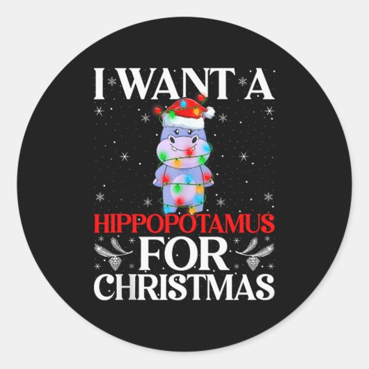 Sticker Rond I Want A Hiptamus For Christmas Hip Xmas Girl Kid (Devant)
