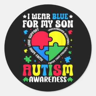 Sticker Rond I Wear Blue For My Son Autism Awareness Maman Papa