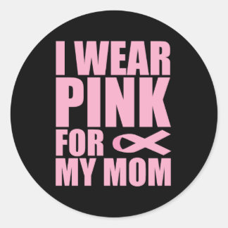 Sticker Rond I wear pink for my mom, liver cancer