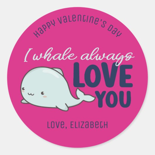Sticker Rond I Whale Toujours Vous Aimer Mignonne Valentines Jo (Devant)