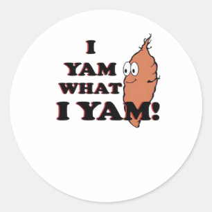 Sticker Rond I Yam What I Yam - Classic Funny Meme