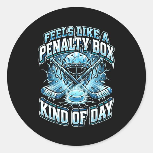 Sticker Rond Ice Hockey Funny Feels Like A Penalty Box Kind Of  (Devant)