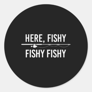 Sticker Rond Ici Poisson Poisson Drôle Pêche Papa Pêcheur Pêche