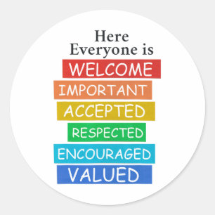 Sticker Rond Ici, Tout Le Monde Est Bienvenue Important Enseign