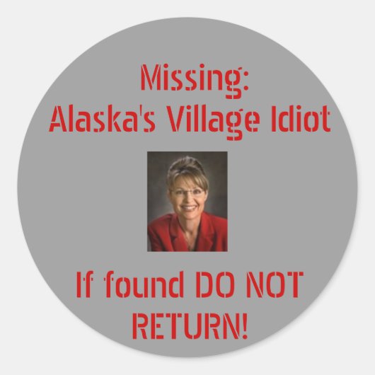 Sticker Rond Idiot du village d'Alaska (Devant)