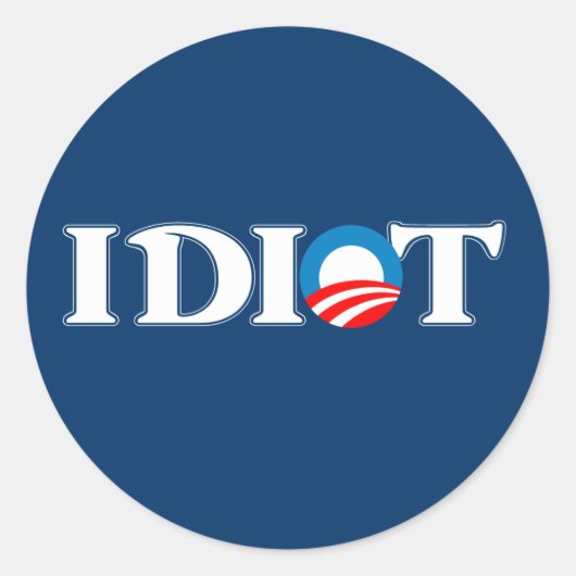 Sticker Rond Idiot Obama (Devant)