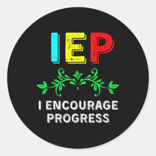Sticker Rond IEP I Encourager Progress Special Education School