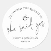 Sticker Rond Il A Posé La Question Elle A Dit Oui (Devant)