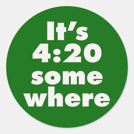 Sticker Rond Il est 16 h 20 Quelque part (Devant)