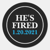 Sticker Rond Il est FIRED 1er janvier 2021 (Devant)