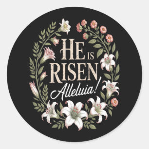 Sticker Rond Il Est Ressuscité Alleluia Floral Pâques Chrétien