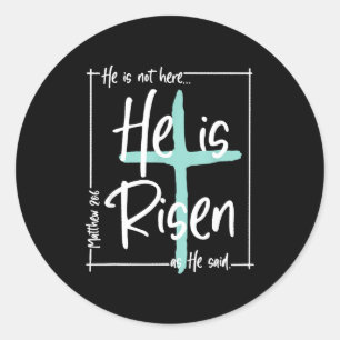 Sticker Rond Il Est Ressuscité Croix Chrétienne Jésus Verset Bi