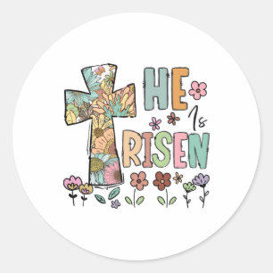 Sticker Rond Il Est Ressuscité Fleurs De Pâques Chrétiennes Jés