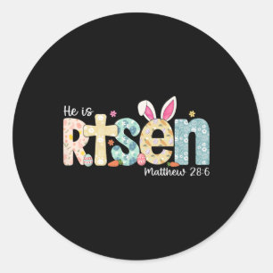 Sticker Rond Il Est Ressuscité Jésus Chrétien Joyeux Filles de