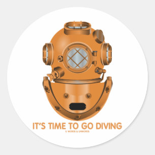 Sticker Rond Il est temps de faire de la plongée (Casque de plo