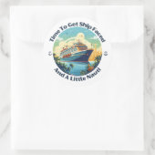 Sticker Rond Il Est Temps De Faire Face Au Navire Et D'Obtenir  (Sac)