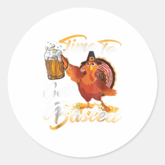 Sticker Rond Il Est Temps De Se Revêtir Bière Thanksgiving Turq