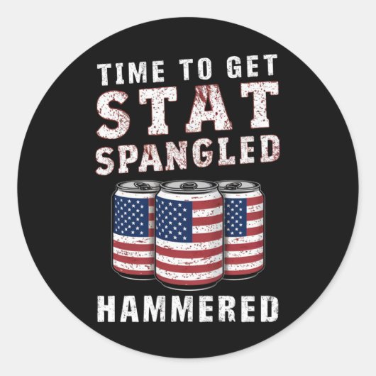 Sticker Rond Il Est Temps D'Obtenir Star Spangled Hammered Beer (Devant)