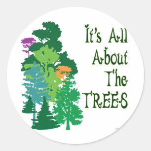 Sticker Rond Il est tout au sujet du slogan vert d'arbres
