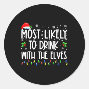Sticker Rond Il Est Très Probable De Boire Avec La Famille Elve