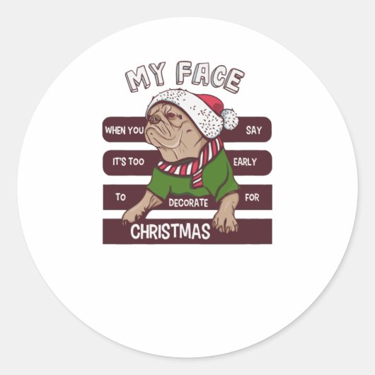 Sticker Rond il est trop tôt pour Noël (Devant)