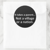 Sticker Rond Il faut un parent 1 (Sac)