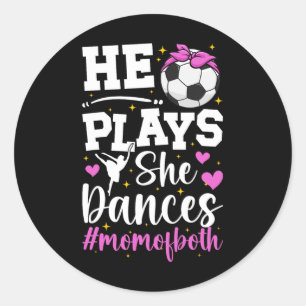Sticker Rond Il Joue Elle Danse Maman De La Danse Et Du Footbal
