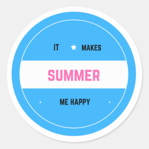 Sticker Rond Il me fait le Heureux-Été
