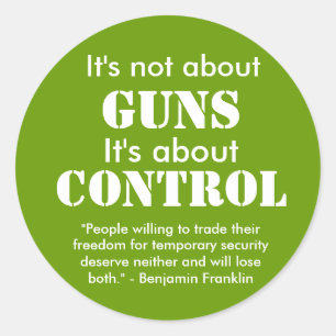 Sticker Rond Il n'est pas environ, des ARMES À FEU, il est